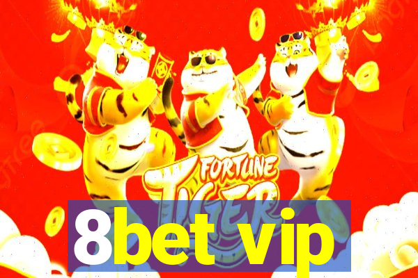 8bet vip